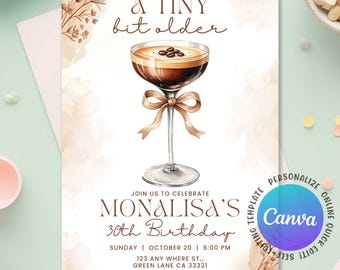 Tini Bit Older Birthday Invitation, Coquette Birthday Invite Adult Birthday Party, Espresso Martini Women Bow Party Theme, Editable Canva