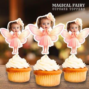 Personalized Fairy Cupcake Toppers: Custom Face, Magical Birthday (Digital Download)