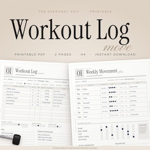 May include: A printable workout log and weekly movement tracker in PDF format. The pages feature black text on a white background with sections for exercise, sets, reps, weight, and duration. A small black dumbbell and a water bottle are visible.