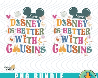 Anpassad Disneytrip är bättre med kusiner png, personlig familj Disneytrip png nedladdning, matchning av kusiner Disneyland-semester