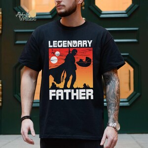 Legendary Father Shirt, Mandalorian Dad Shirt, StarWars Dad Gift, Fathers Day Gift For Dad, Bounty Hunter Dad Tee Bild 2