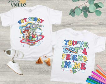 Toy Story You've Got A Friend In Me Shirt | Toy Story Shirt | Disneyland Toy Story Shirt | Woody Buzz Lightyear Shirt | Family Shirt