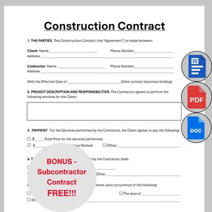 May include: A construction contract template with fillable fields for client and contractor information. The document includes sections for project description, payment terms, and effective date. Bonus offer for a subcontractor contract is included.