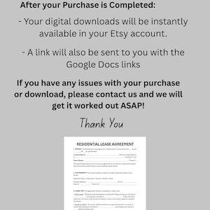 May include: A light gray background with black text that reads "Downloading Your Digital Files." The text explains how to access digital downloads after purchase, including Etsy account access and Google Docs links. A residential lease agreement is also visible.