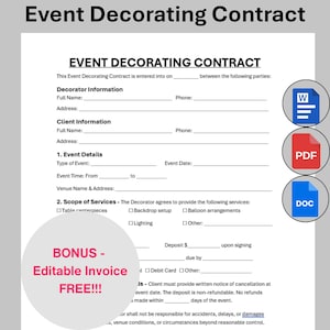 May include: Event decorating contract template with fillable fields for decorator and client information. Includes sections for event details and scope of services. Features a bonus editable invoice, and icons for Word, PDF, and DOC formats.