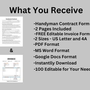 May include: Image features a handyman contract and invoice form. Text includes "What You Receive", "Handyman Contract Form", "FREE Editable Invoice Form", and "100 Editable for Your Needs!" The forms are available in US Letter and 4A sizes, PDF, MS Word, and Google Docs formats.