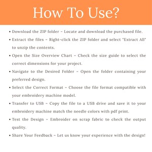 Puede incluir: Imagen con el t&iacute;tulo "How To Use?" en texto blanco sobre fondo naranja. Debajo, una lista de instrucciones en texto negro sobre fondo blanco explica c&oacute;mo descargar, extraer y utilizar un archivo digital para bordado.