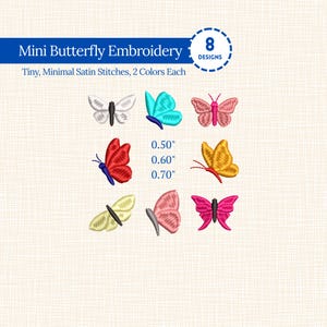 Puede incluir: Imagen que muestra ocho diseños de bordado de mini mariposas en varios colores, incluyendo blanco, turquesa, rosa, rojo y amarillo. El texto indica que los diseños son pequeños, con puntadas de satén mínimas, y cada uno utiliza dos colores. Los tamaños de las mariposas son 1,27 cm, 1,52 cm y 1,78 cm.