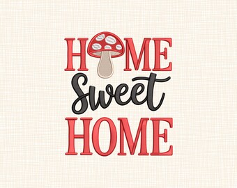 Home Sweet Home Embroidery Design Mushroom Cottagecore Kitchen Towel Farmhouse Decor Machine Embroidery Pattern 6 Sizes Pes Dst Jef