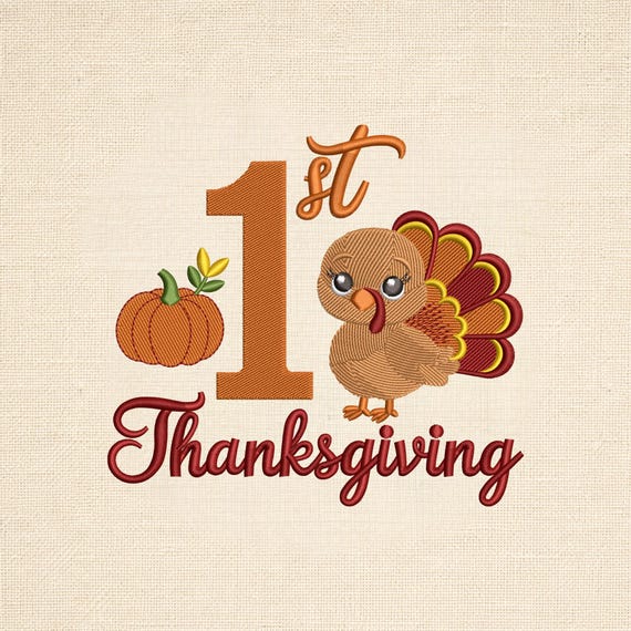 My First Thanksgiving Embroidery Design, Baby Turkey,  12 Sizes, Instant Download