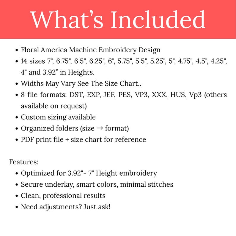 Pode incluir: Fundo branco com o texto "What's Included" em uma faixa vermelha. O texto lista as caracter&iacute;sticas de um Floral America Machine Embroidery Design, incluindo 14 tamanhos de 9,96 cm a 17,78 cm de altura, 8 formatos de arquivo e dimensionamento personalizado.