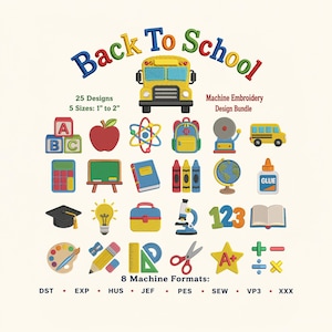 Puede incluir: Un paquete de diseños de bordado a máquina Back To School con 25 iconos coloridos que incluyen un autobús escolar amarillo, bloques de alfabeto, manzana, globo terráqueo, microscopio y papelería. El texto incluye 25 Designs, 5 Sizes: 2,54 cm to 5,08 cm, y 8 Machine Formats: DST, EXP, HUS, JEF, PES, SEW, VP3, XXX.
