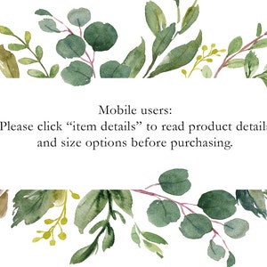 May include: A watercolour illustration of green leaves and branches with the text "Mobile users: Please click "item details" to read product details and size options before purchasing."