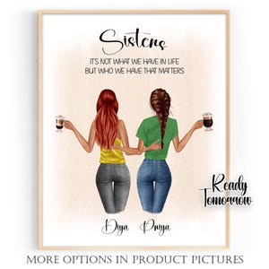 Personalized Gift for Best Friends Sisters Custom Gift for Her Sis Portrait Sisters Print Customized Gifts for Women Sisters Gift Birthday