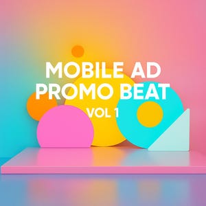 May include: A vibrant graphic featuring the text "MOBILE AD PROMO BEAT VOL 1" in white against a backdrop of colorful geometric shapes. The shapes include circles and a semi-circle in shades of yellow, orange, pink, and teal, set on a pink platform.