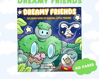 Verträumte Freunde Malbuch, magische Geschöpfe, Kawaii Fantasy Art (digitaler Download)