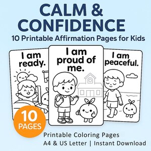 Pacote imprimível de calma e confiança para crianças – 10 páginas para colorir com afirmações positivas – Atividades de atenção plena, sala de aula SEL, A4 + Carta dos EUA