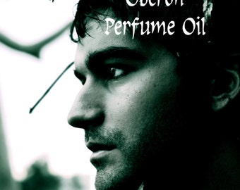OBERON Perfume Oil -Teakwood, Oakmoss, Gaharu wood, Citrus, Oakwood Fire - Fantasy Perfume