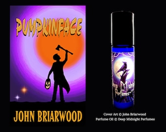 May include: A purple and orange illustration of a person holding an axe and a jack-o-lantern. The text "PUMPKINFACE" is in yellow and the text "JOHN BRIARWOOD" is in orange. The image is for a perfume oil called "Deep Midnight Perfumes".