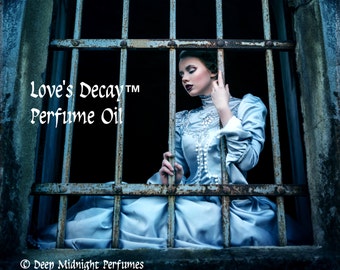 LOVE'S DECAY™ Perfume Oil - Stargazer Lilies, Forget Me Nots, Bourbon, Saffron, light Amber, Tobacco Leaf - GOTHIC Valentine's Perfume