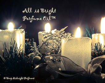 ALL IS BRIGHT™ Perfume Oil -New- Crystalline Amber, Orange Peel, Cedar, Fir, Cinnamon Bark, Clove - Winter Perfume - Christmas Perfume