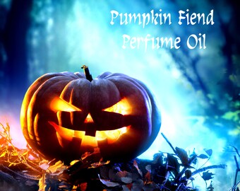 PUMPKIN FIEND Parfum Huile - Pin noir, Sapin Desam, Citrouille, Mousse, Cardamome, Feuilles Sèches, Épices Noires - Parfum Halloween- Parfum d'Automne