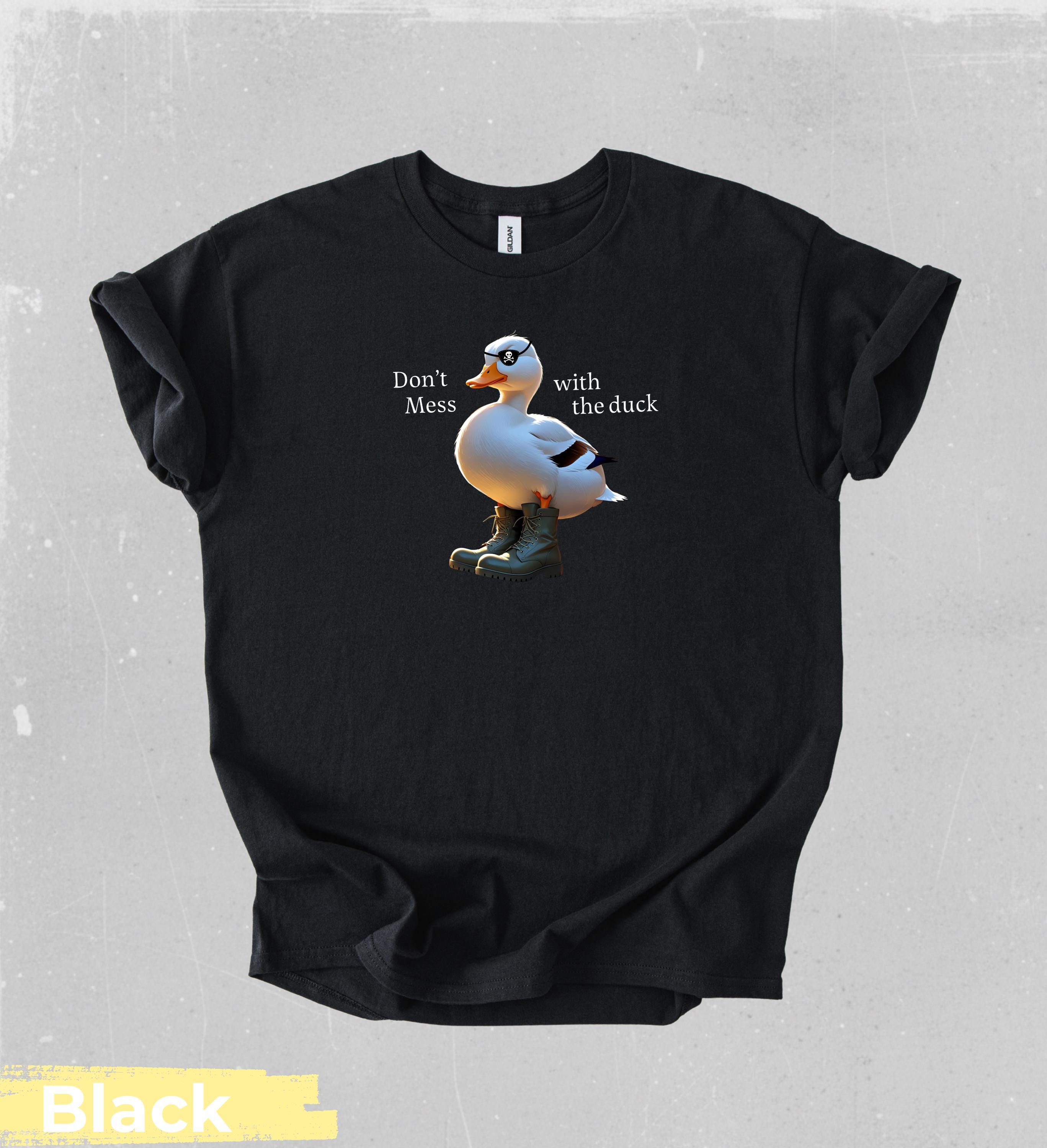Funny Duck Shirt, Don't Mess With the Duck, Duck in Boots Tee