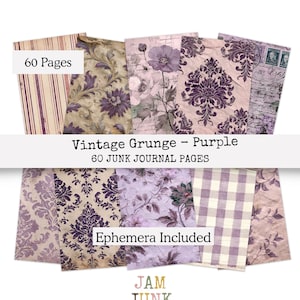 Peut inclure: Ensemble de pages de journal vintage grunge aux tons violets, avec des motifs floraux, damassés et à carreaux. Le texte de l'image indique "Vintage Grunge - Purple" et "60 Junk Journal Pages". "Ephemera Included" est également affiché.
