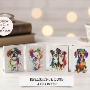 May include: Four miniature books, each with a watercolour illustration of a dog. The books are approx. 3cm x 4cm and are labelled "DELIGHTFUL DOGS". The dogs are depicted in a range of bright colours.