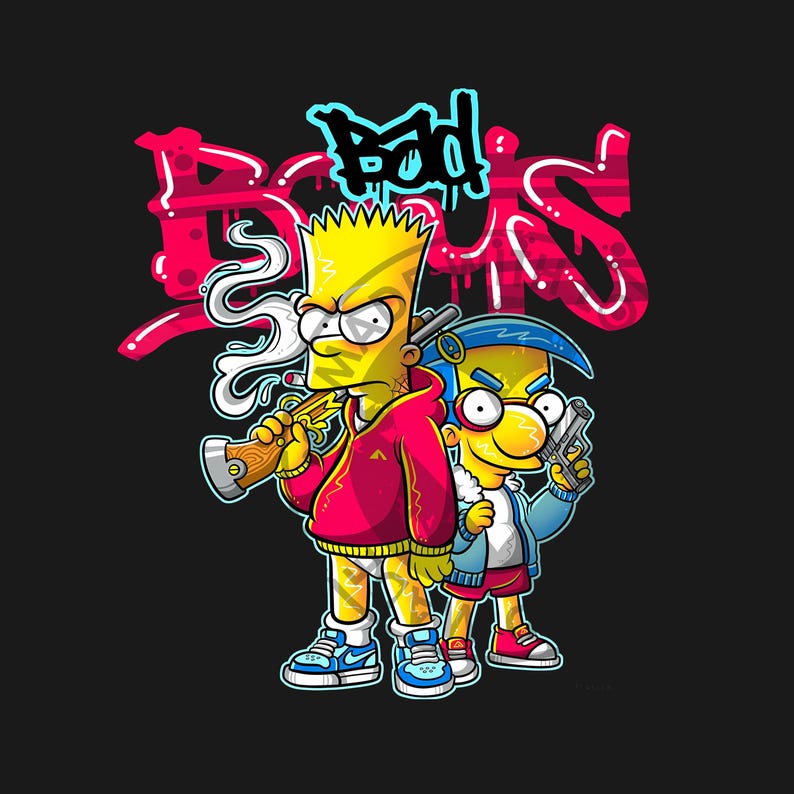 May include: Cartoon illustration featuring Bart Simpson and Milhouse Van Houten with weapons, set against a black background. Bart wears a red hoodie and holds a smoking object. Milhouse is in a blue jacket and red shorts. The words "Bad Boys" are in graffiti style.