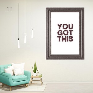 YOU GOT THIS - Motivational Wall Art Print, Brown Mural Style, Inspirational Poster, Minimalist Home Decor, Encouragement Gift, trendy print