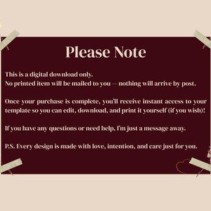 May include: A digital download announcement with the text "Please Note" on a maroon background. The text explains the item is a digital download, and the customer will receive instant access to the template. Dried flowers and tape accents the corners.