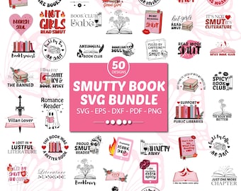 Smutty Book SVG Bundle, Spicy Romance Reader SVG, Funny Bookish Clipar, Book Lover Cricut Files, Png, Svg, Dxf for Stickers & Tees