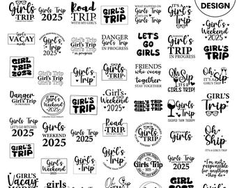 Girl's Trip 2025 Svg, Girl's Weekend 2025 Svg - Great Times - Great Memories Svg File Cricut Cut- Silhouette File Digital - Instant Download