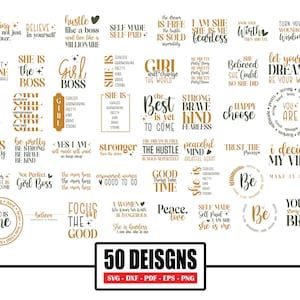 May include: A collection of 50 inspirational designs in gold and black, featuring motivational quotes and phrases. The designs include text like "Girl Boss," "Believe in Yourself," and "Self Made." The image also includes file type information.