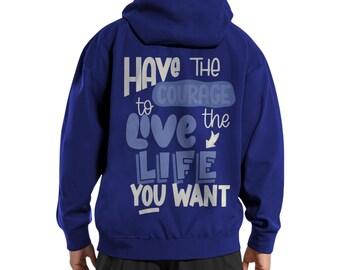 Have The Courage Hoodie | Royal Blue & Beige | Fleece Pullover | Graphic Streetwear | Casual Winter Hoodie