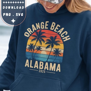 Orange Beach Alabama 2025 SVG PNG, Retro Vintage Family Vacation Design, Friends Summer Trip Matching Shirt Digital Download File