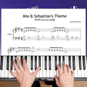 May include: Sheet music for "Mia & Sebastian's Theme" from La La Land, composed by Justin Hurwitz. The piano score is displayed above a piano keyboard, with hands positioned to play the music. The sheet music is white with black notes.