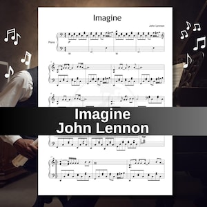 Puede incluir: Partitura de la canción "Imagine" de John Lennon. La partitura de piano se muestra sobre un fondo blanco con notas musicales y el título y el nombre del artista en negrita. La imagen tiene un fondo oscuro.