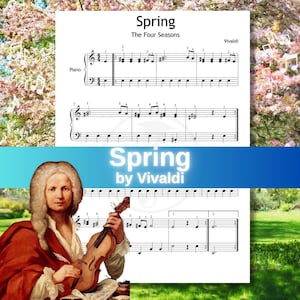 Könnte beinhalten: Noten für "Frühling" aus Die vier Jahreszeiten von Vivaldi. Das Bild zeigt Noten für Klavier und ein Porträt von Vivaldi mit einer Geige. Der Titel "Spring by Vivaldi" wird in einem blauen Banner angezeigt.