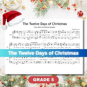 May include: Sheet music for "The Twelve Days of Christmas" from Hark! A Christmas Sampler, featuring musical notation and lyrics. The text "GRADE 5" is at the bottom. Festive decorations, including baubles and foliage, surround the sheet music.