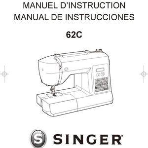 Könnte beinhalten: Eine Bedienungsanleitung für eine Singer 62C Nähmaschine. Das Deckblatt enthält den Text INSTRUCTION MANUAL, MANUEL D'INSTRUCTION, MANUAL DE INSTRUCCIONES, 62C und das Singer-Logo. Eine schwarz-weiße Strichzeichnung der Nähmaschine ist zentriert.