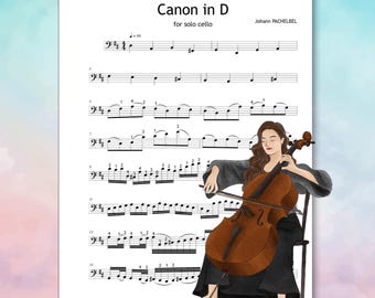 May include: Sheet music for "Canon in D" for solo cello by Johann Pachelbel. The illustration shows a woman playing a cello. The text "Cello Score 2 Pages" is at the bottom. The background has watercolor-like pastel colors.