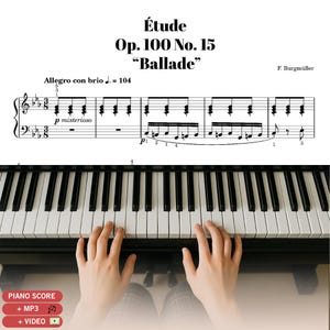 Ballade Op. 100 No. 15 by Burgmüller – Grade 4 Piano Sheet PDF (Clean + Fingering + MP3 + Video)