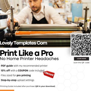May include: Image of a printing press with the text "Print Like a Pro" and "No Home Printer Headaches." Includes a QR code and a discount tag. The image also includes the text "Lovely Templates Com."