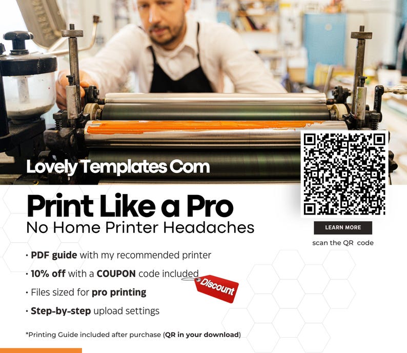 May include: Image of a printing press with the text "Print Like a Pro" and "No Home Printer Headaches." Includes a QR code and a discount tag. The image also includes the text "Lovely Templates Com."