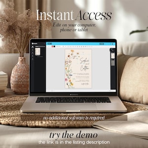 May include: A laptop screen displaying a wedding invitation template with a floral design. The text on the invitation reads "Sophie and Cotton". The text "Instant Access" is displayed above the laptop screen. The text "Edit on your computer, phone or tablet" is displayed below the laptop screen. The text "no additional software is required" is displayed below the laptop. The text "try the demo" is displayed below the laptop. The text "the link is in the listing description" is displayed below the laptop.