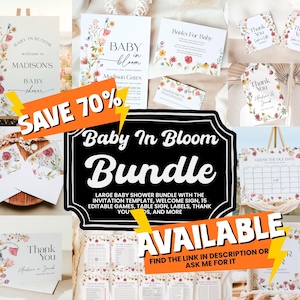 May include: A selection of baby shower stationery featuring floral designs. Includes invitations, welcome signs, thank you cards, game cards, and labels. The main sign says "Baby In Bloom Bundle".