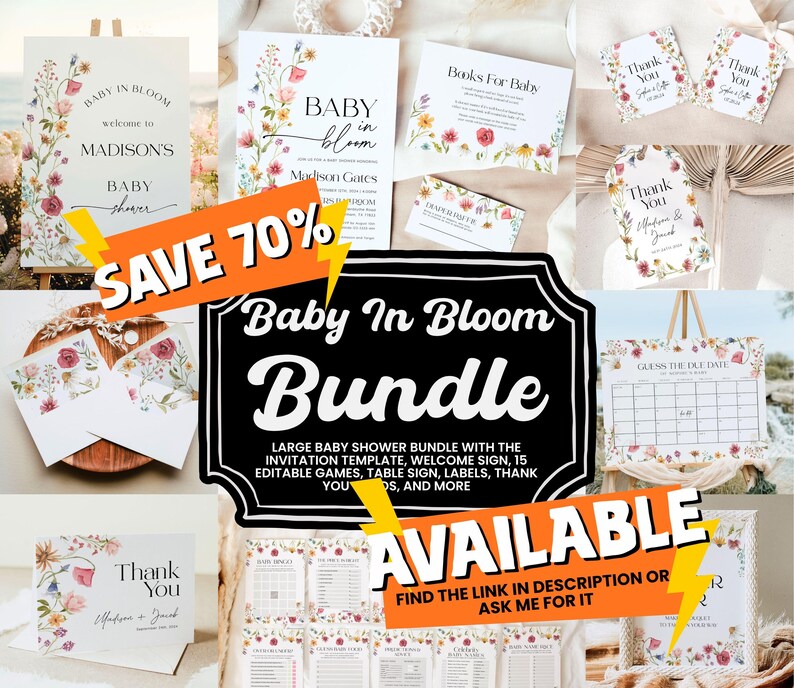 May include: A selection of baby shower stationery featuring floral designs. Includes invitations, welcome signs, thank you cards, game cards, and labels. The main sign says "Baby In Bloom Bundle".
