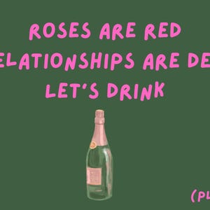 Le rose sono rosse, le relazioni sono morte - Beviamo! Divertente biglietto anti-amore per i tuoi amici single